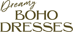 Text Only: Dreamy Boho Dresses
